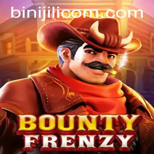 BountyFrenzy: An Exciting Adventure Game Infused with the Thrill of BINIJILI
