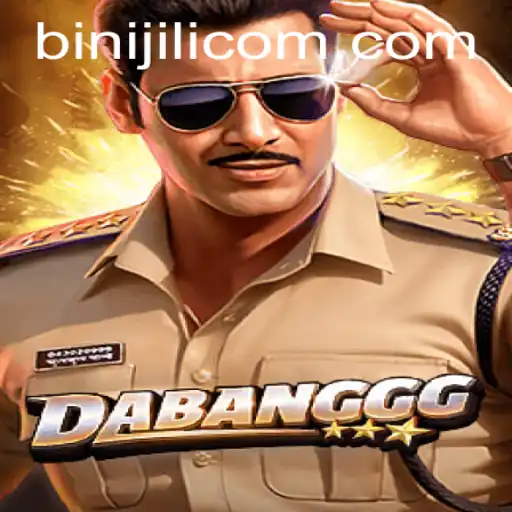 DABANGGG: Unveiling the Thrilling World of BINIJILI